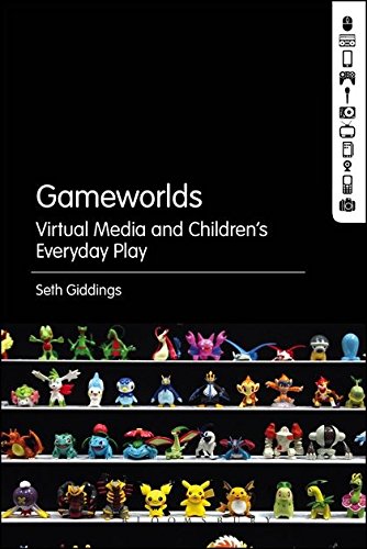 Gameworlds Virtual Media and Children's Everyday Play [Hardcover]