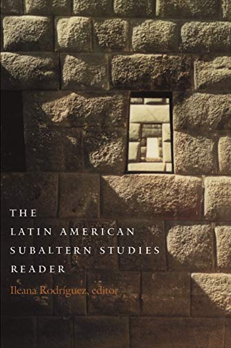 The Latin American Subaltern Studies Reader (latin America Otherwise) [Paperback]