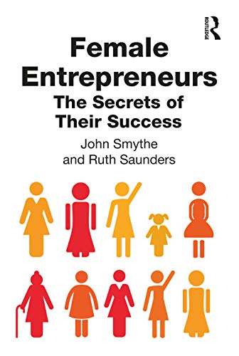 Female Entrepreneurs The Secrets of Their Success [Hardcover]