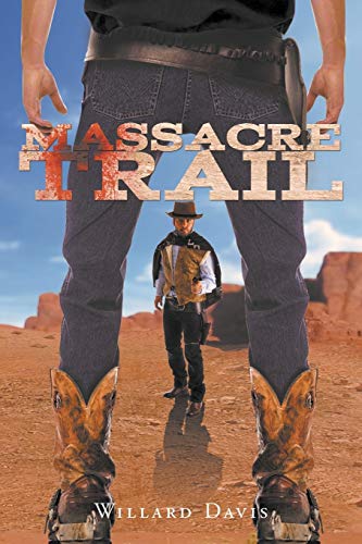Massacre Trail [Paperback]