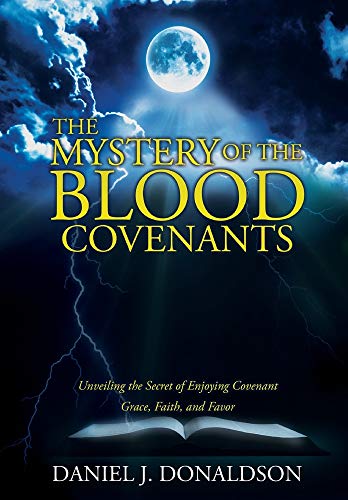 Mystery Of The Blood Covenants [Hardcover]