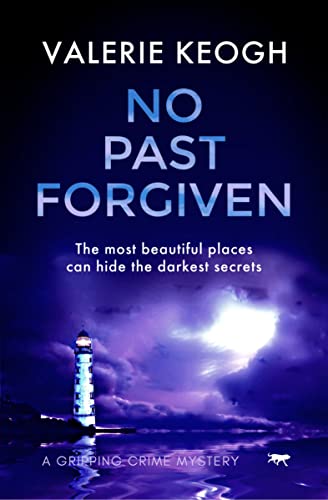 No Past Forgiven A Gripping Crime Mystery [Paperback]