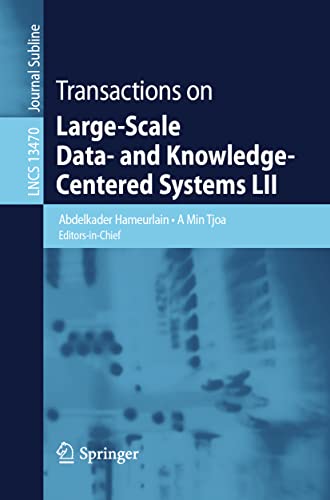 Transactions on Large-Scale Data- and Knowledge-Centered Systems LII [Paperback]
