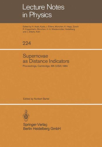 Supernovae as Distance Indicators Proceedings of a Workshop held at the Harvard [Paperback]