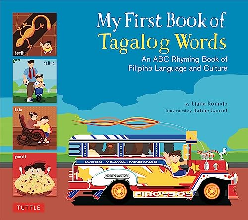 My First Book of Tagalog Words An ABC Rhyming Book of Filipino Language and Cul [Hardcover]