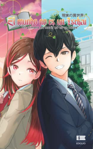 Mundo No Es Un Isekai. Volumen I