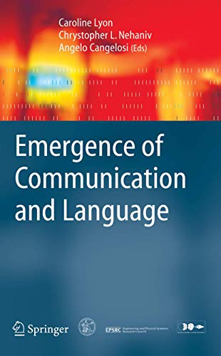 Emergence of Communication and Language [Hardcover]