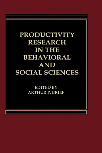 Productivity Research In The Behavioral And Social Sciences [Hardcover]