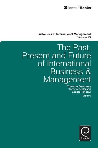 Past, Present and Future of International Business and Management [Hardcover]