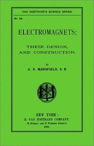 Electromagnets Their Design And Construction [Hardcover]