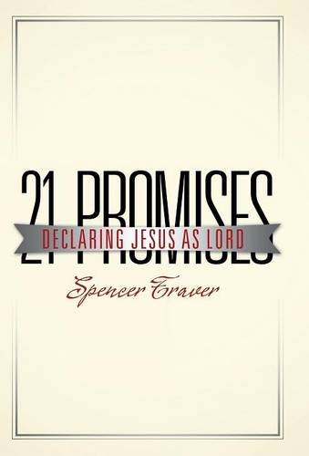 21 Promises Declaring Jesus As Lord [Hardcover]