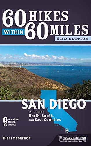 60 Hikes Within 60 Miles San Diego Including North, South and East Counties [Hardcover]