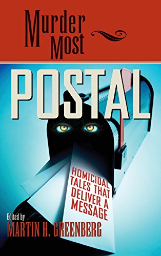 Murder Most Postal Homicidal Tales That Deliver a Message [Hardcover]