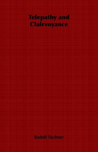 Telepathy And Clairvoyance [Paperback]