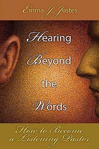 Hearing Beyond The Words How To Become A Listening Pastor [Paperback]