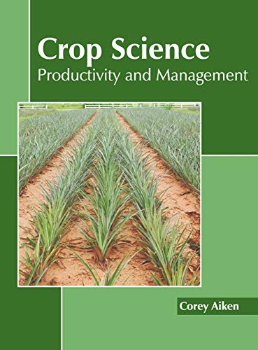 Crop Science Productivity and Management [Hardcover]