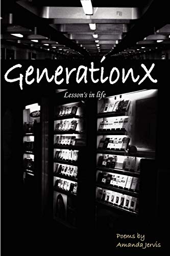 GenerationX Lesson's in Life [Paperback]