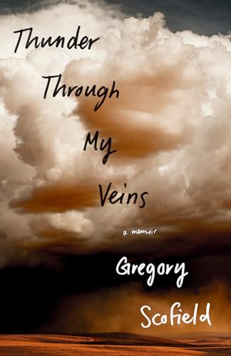 Thunder Through My Veins A Memoir [Paperback]