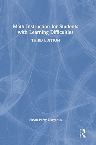 Math Instruction for Students with Learning Difficulties [Hardcover]