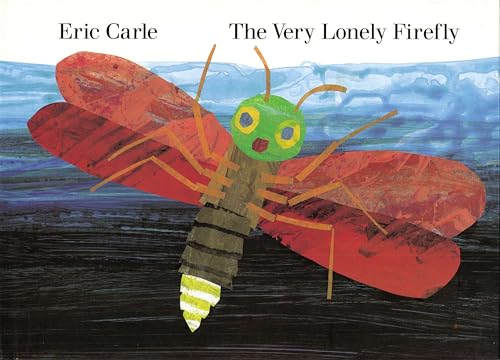 The Very Lonely Firefly [Hardcover]