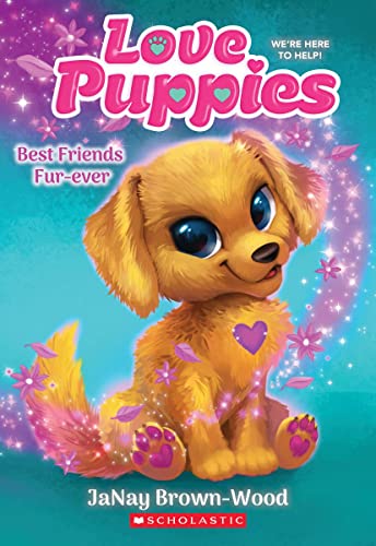 Best Friends Furever (Love Puppies 1) [Paperback]