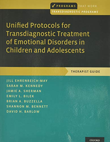 Unified Protocols for Transdiagnostic Treatment of Emotional Disorders in Childr [Paperback]