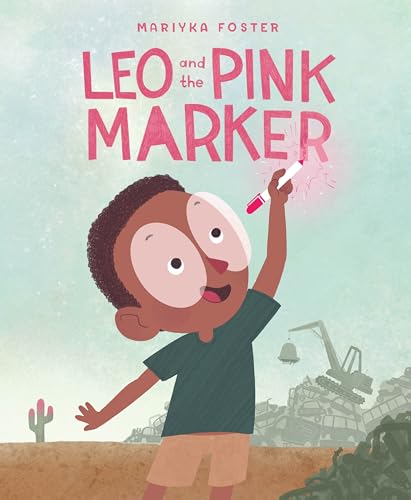 Leo and the Pink Marker [Hardcover]