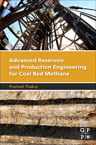 Advanced Reservoir and Production Engineering for Coal Bed Methane [Paperback]