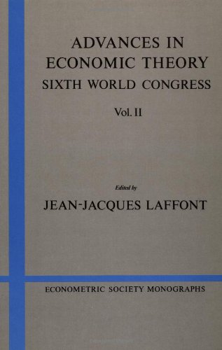 Advances in Economic Theory Volume 2 Sixth World Congress [Paperback]
