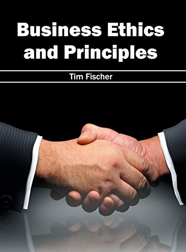Business Ethics and Principles [Hardcover]