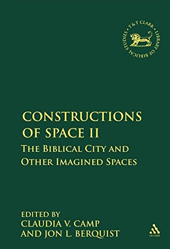 Constructions of Space II The Biblical City and Other Imagined Spaces [Hardcover]