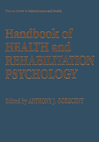 Handbook of Health and Rehabilitation Psychology [Paperback]