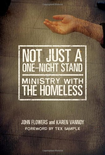 Not Just A One-Night Stand Ministry With The Homeless [Perfect Paperback]