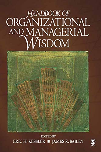 Handbook of Organizational and Managerial Wisdom [Hardcover]