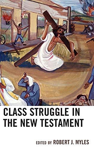 Class Struggle in the New Testament [Hardcover]