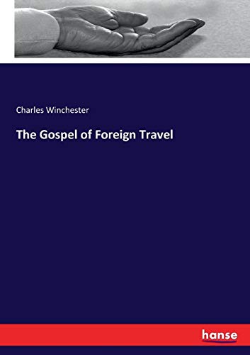 Gospel of Foreign Travel [Paperback]
