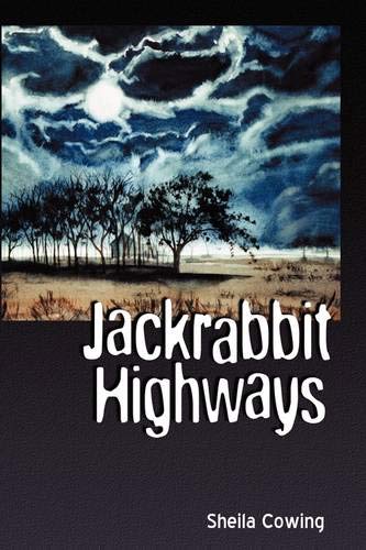 Jackrabbit Highways [Paperback]