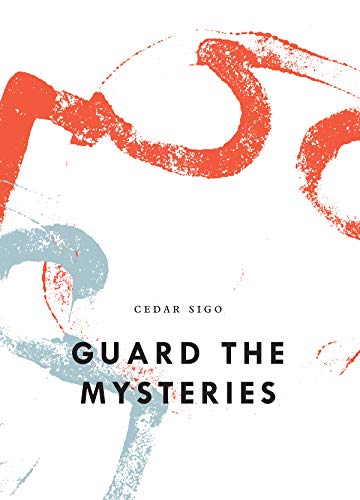 Guard The Mysteries [Paperback]