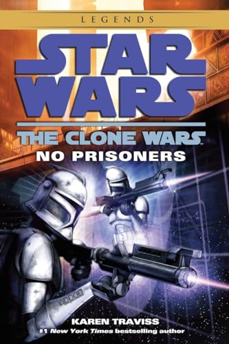No Prisoners Star Wars Legends (The Clone Wars) [Paperback]
