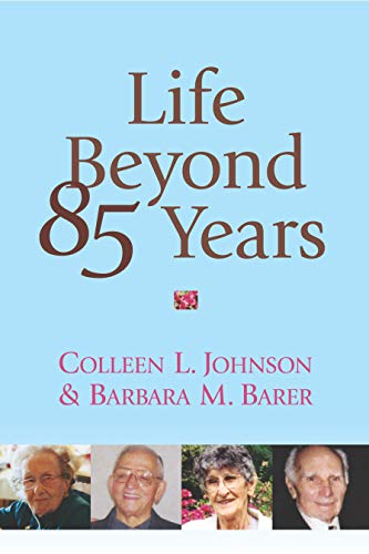 Life Beyond 85 Years [Paperback]