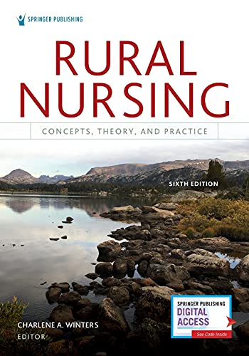 Rural Nursing, Sixth Edition Concepts, Theory, and Practice [Paperback]