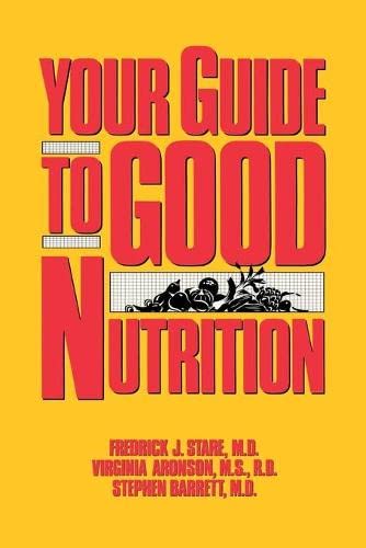 Your Guide to Good Nutrition [Paperback]