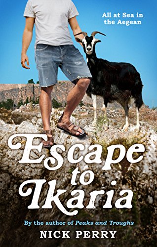 Escape to Ikaria All at Sea in the Aegean [Paperback]