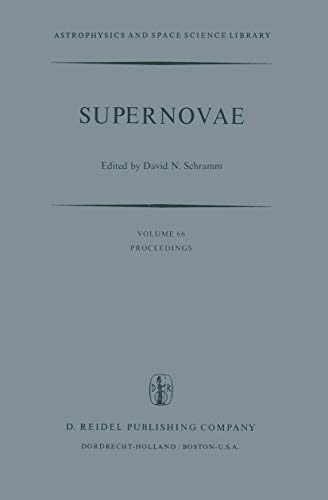 Supernovae The Proceedings of a Special IAU Session on Supernovae Held on Septe [Paperback]