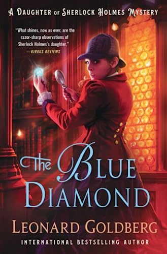 The Blue Diamond A Daughter of Sherlock Holmes Mystery [Paperback]