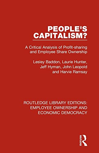 People's Capitalism A Critical Analysis of Profit-Sharing and Employee Share O [Paperback]