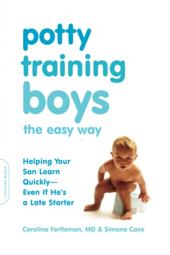 Potty Training Boys the Easy Way Helping Your Son Learn Quickly -- Even If He& [Paperback]