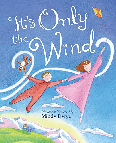 It's Only the Wind [Hardcover]