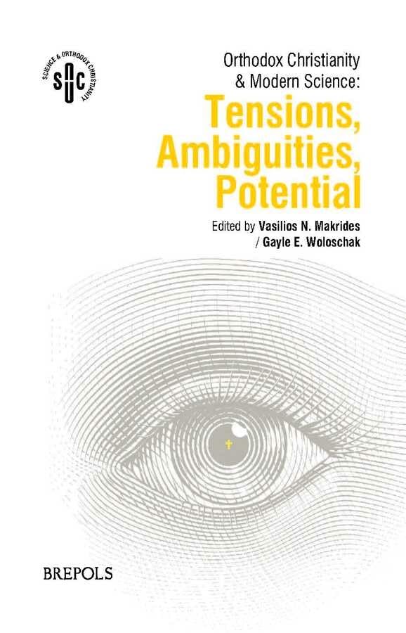 Orthodox Christianity and Modern Science Tensions, Ambiguities, Potential [Hardcover]