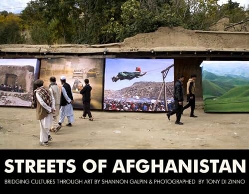 Streets of Afghanistan Bridging Cultures through Art [Hardcover]